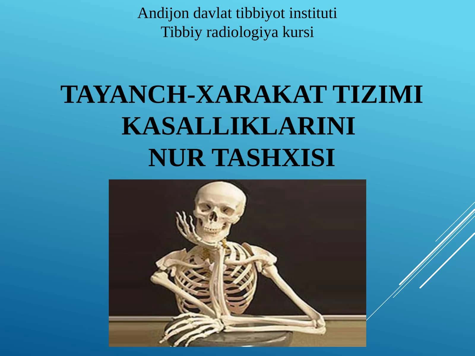 TAYANCH-XARAKAT TIZIMI KASALLIKLARINI 
NUR TASHXISI 1