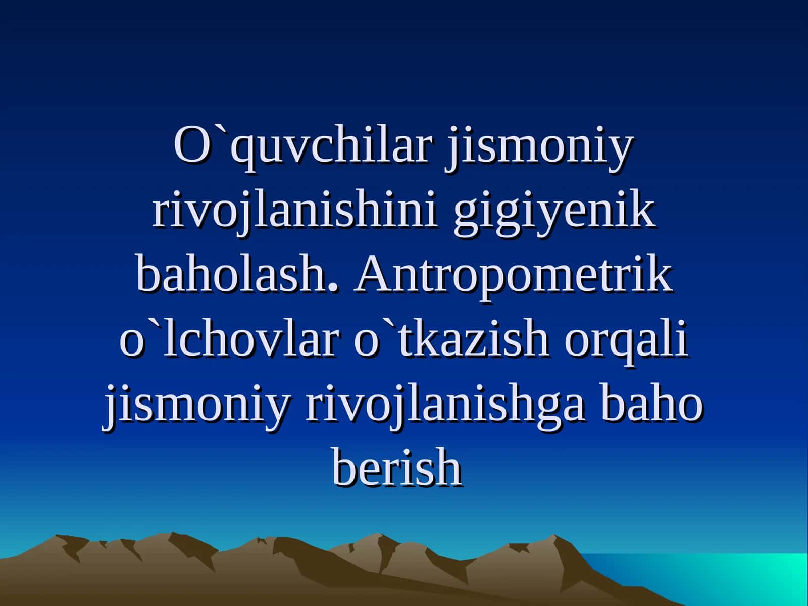 Jismoniy rivojlanishni gigiyenik baholash 1