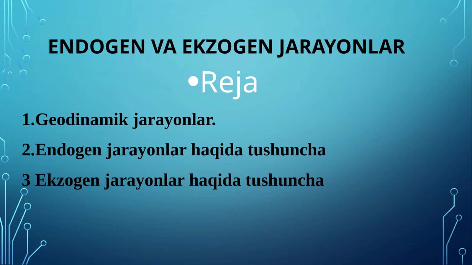 ENDOKGEN VA EKZOGEN JARAYONLAR 1