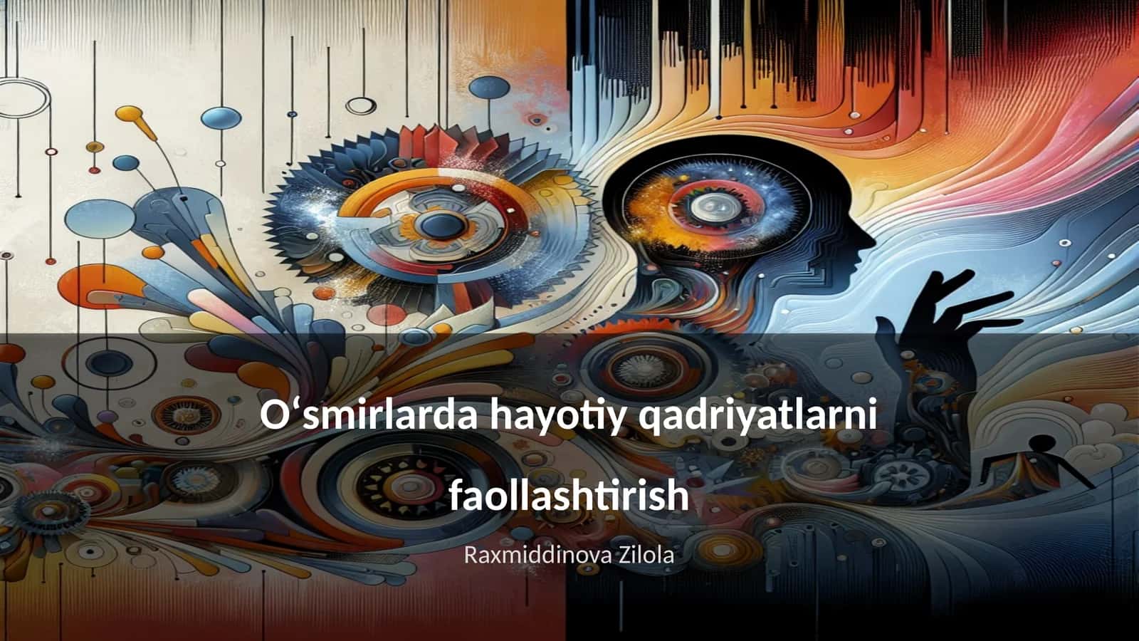 Oʻsmirlarda hayotiy qadriyatlarni faollashtirish 1