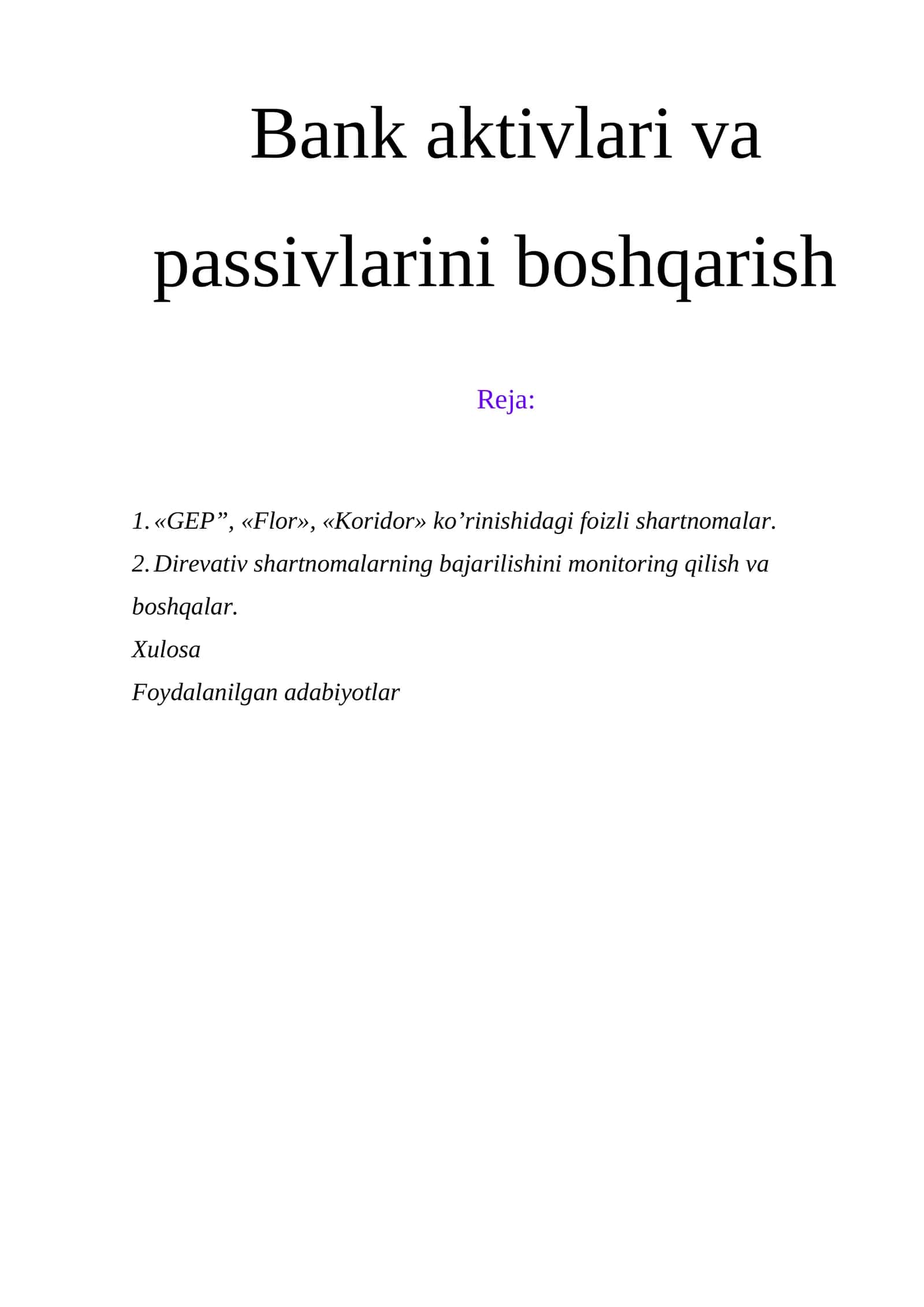 Bank aktivlari va passivlarini boshqarish 1