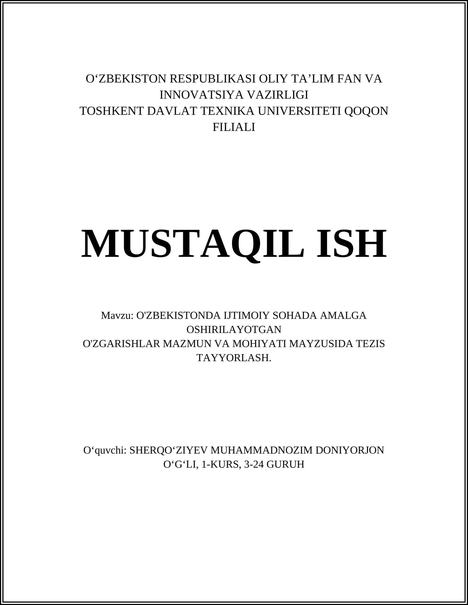 O'ZBEKISTONDA IJTIMOIY SOHADA AMALGA OSHIRILAYOTGAN O'ZGARISHLAR MAZMUN VA MOHIYATI MAYZUSIDA TEZIS TAYYORLASH 1