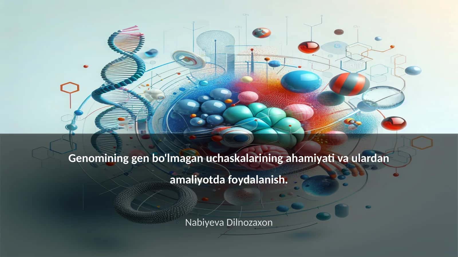 Genomining gen bo'lmagan uchaskalarining ahamiyati va ulardan amaliyotda foydalanish 1