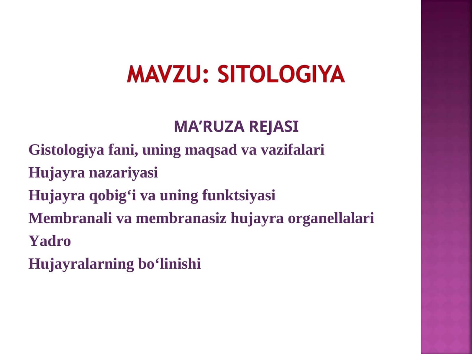 Gistologiya fani, uning maqsad va vazifalari 1