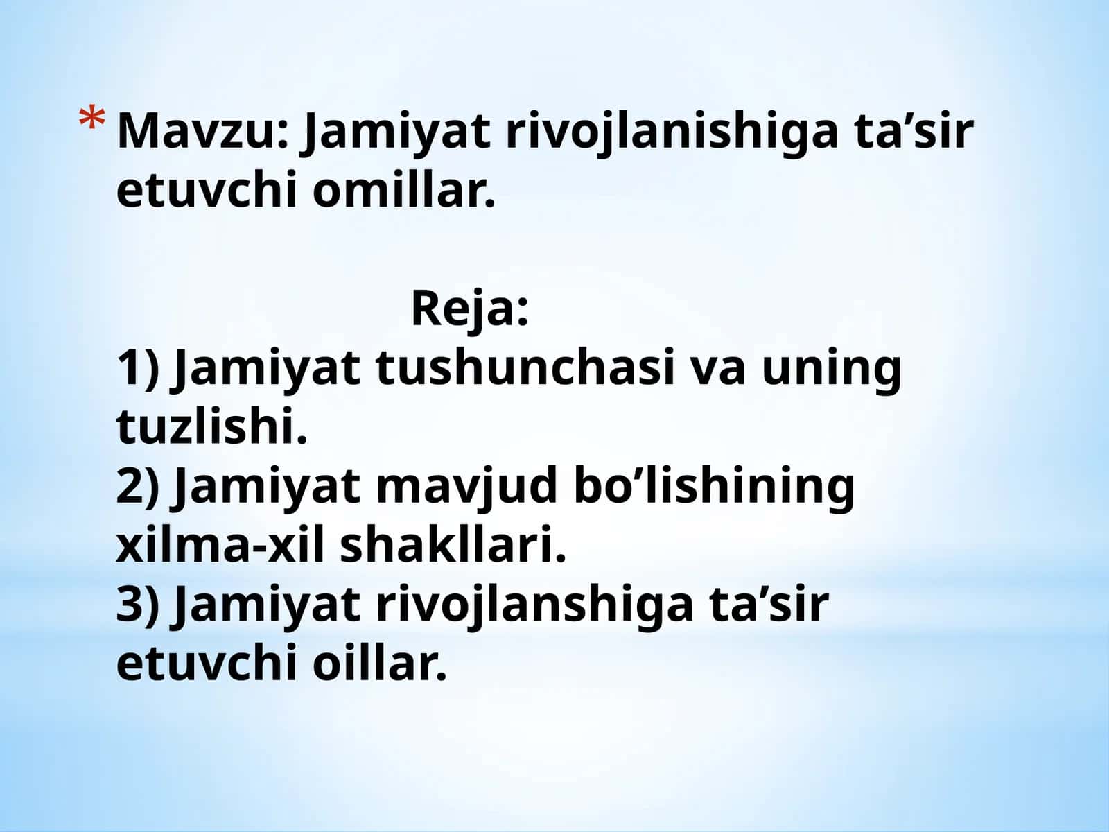 Jamiyat rivojlanishiga ta’sir etuvchi omillar 1