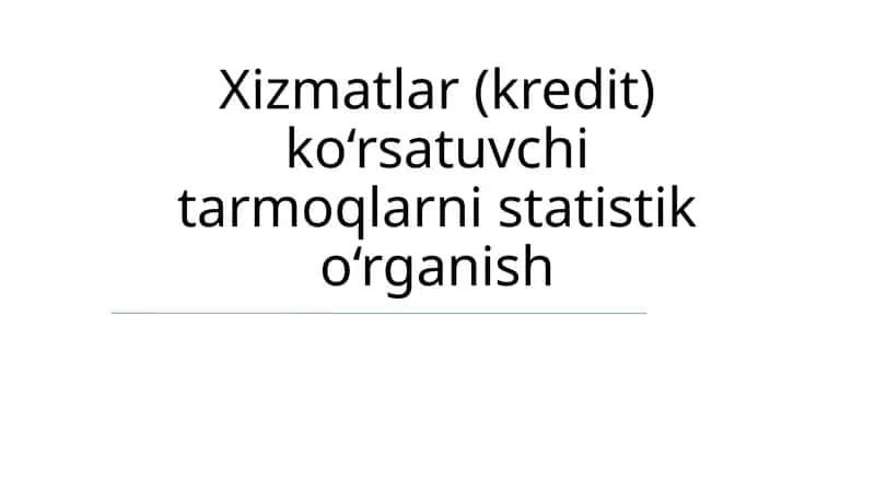 Kredit berish sohasining statistik tahlili 1