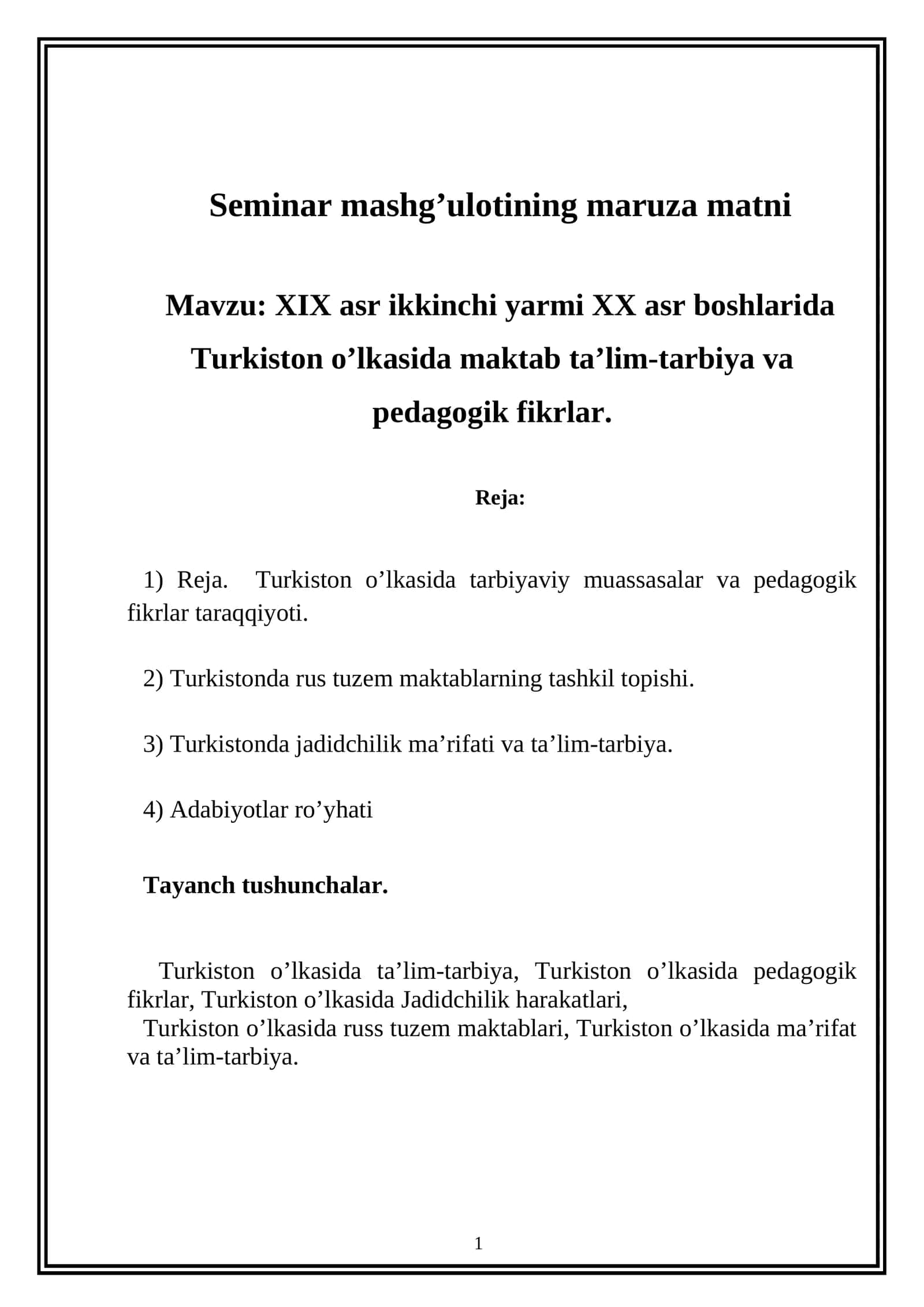 XIX asr ikkinchi yarmi XX asr boshlarida Turkiston o’lkasida maktab ta’lim-tarbiya va pedagogik fikrlar 1