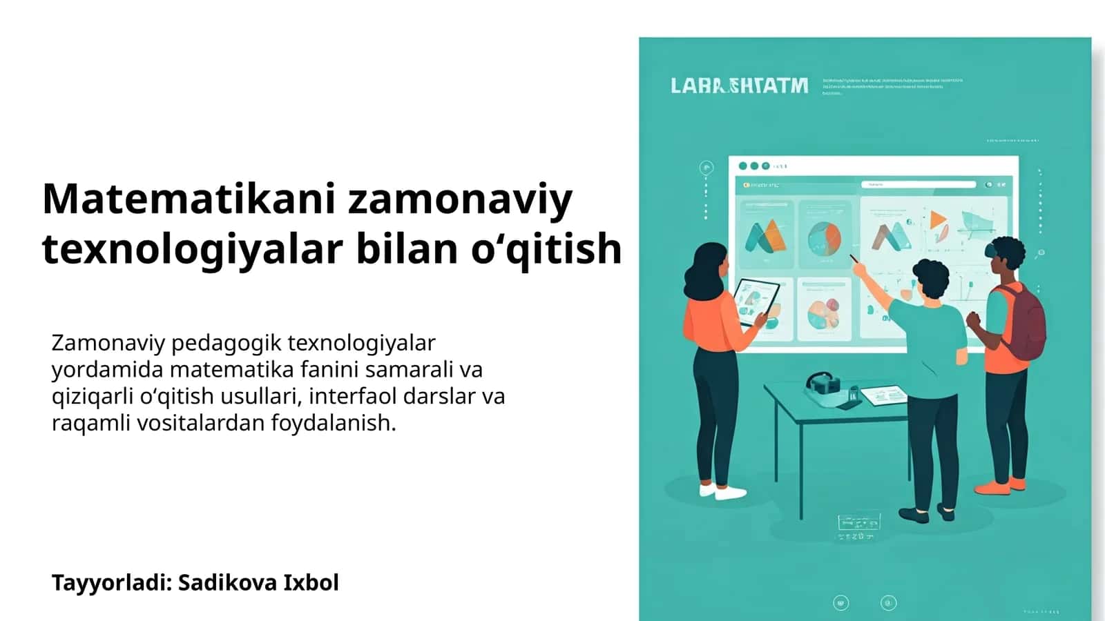 Matematikani zamonaviy texnologiyalar bilan oʻqitish 1