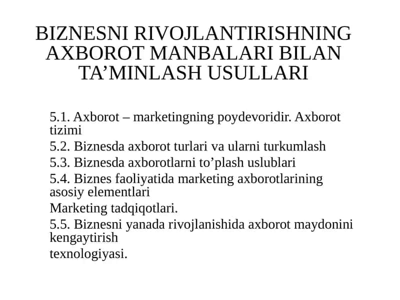 BIZNESNI RIVOJLANTIRISHNING AXBOROT MANBALARI BILAN TA’MINLASH USULLARI 1