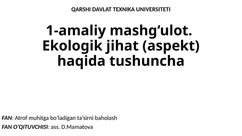Ekologik jihatlar haqida tushuncha 1