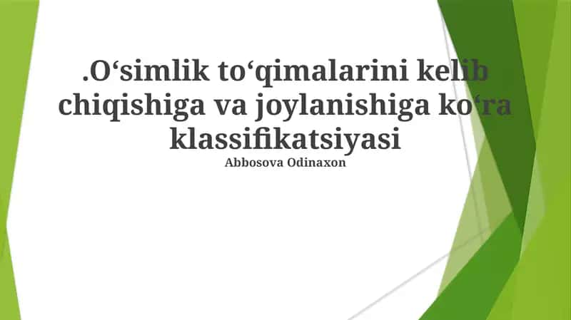 O'simlik to'qimalarini kelib chiqishiga va joylanishiga ko'ra klassifikatsiyasi 1