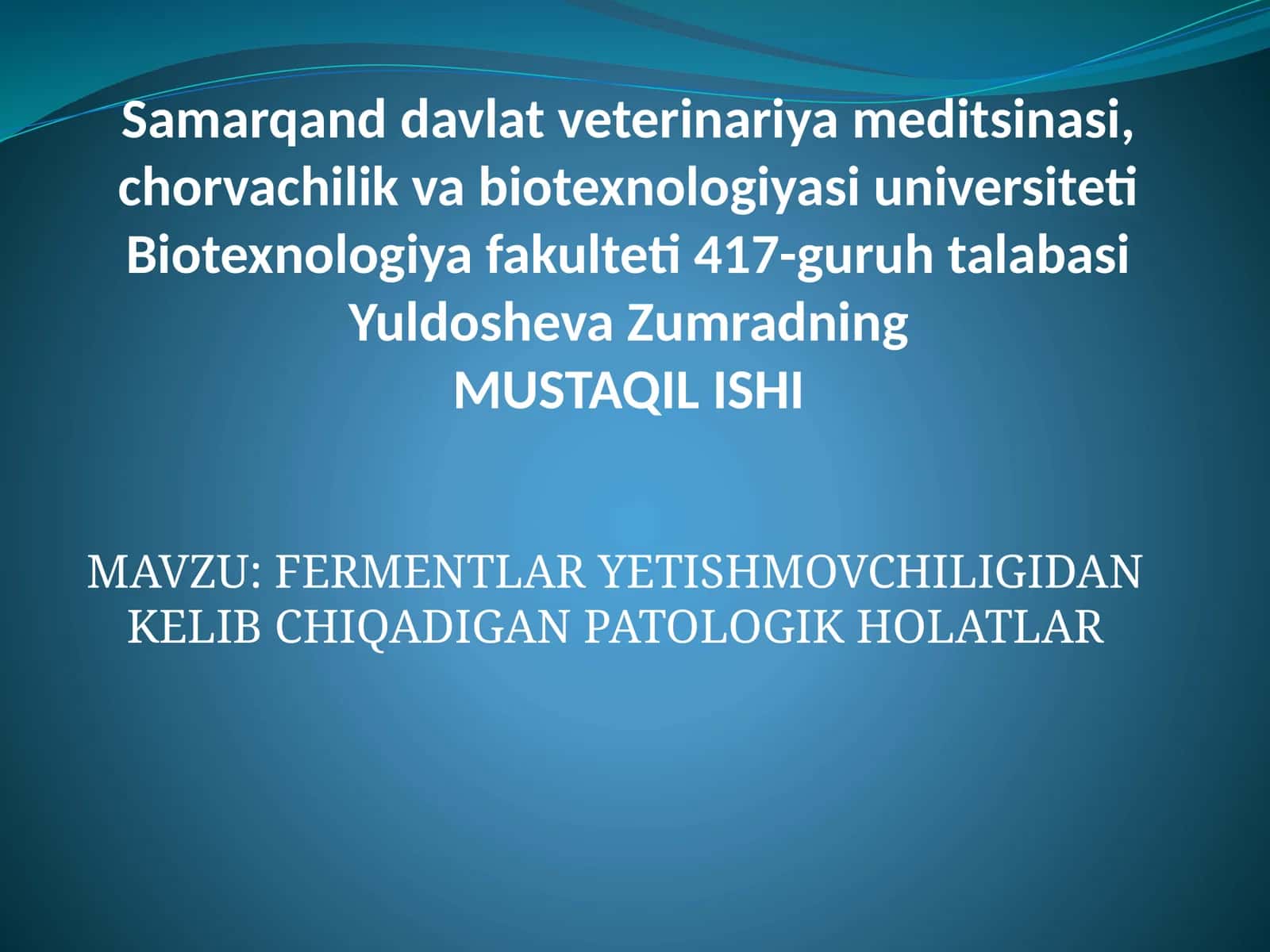 Fermentlar yengilaydigan patologik holatlar 1