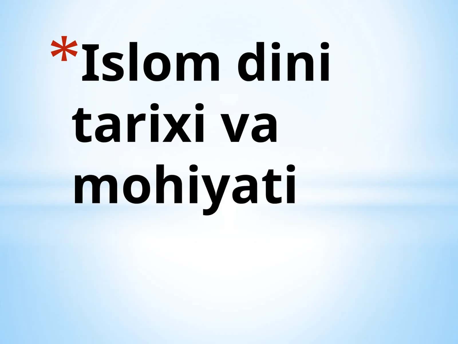 Islom dini tarixi va mohiyati 1