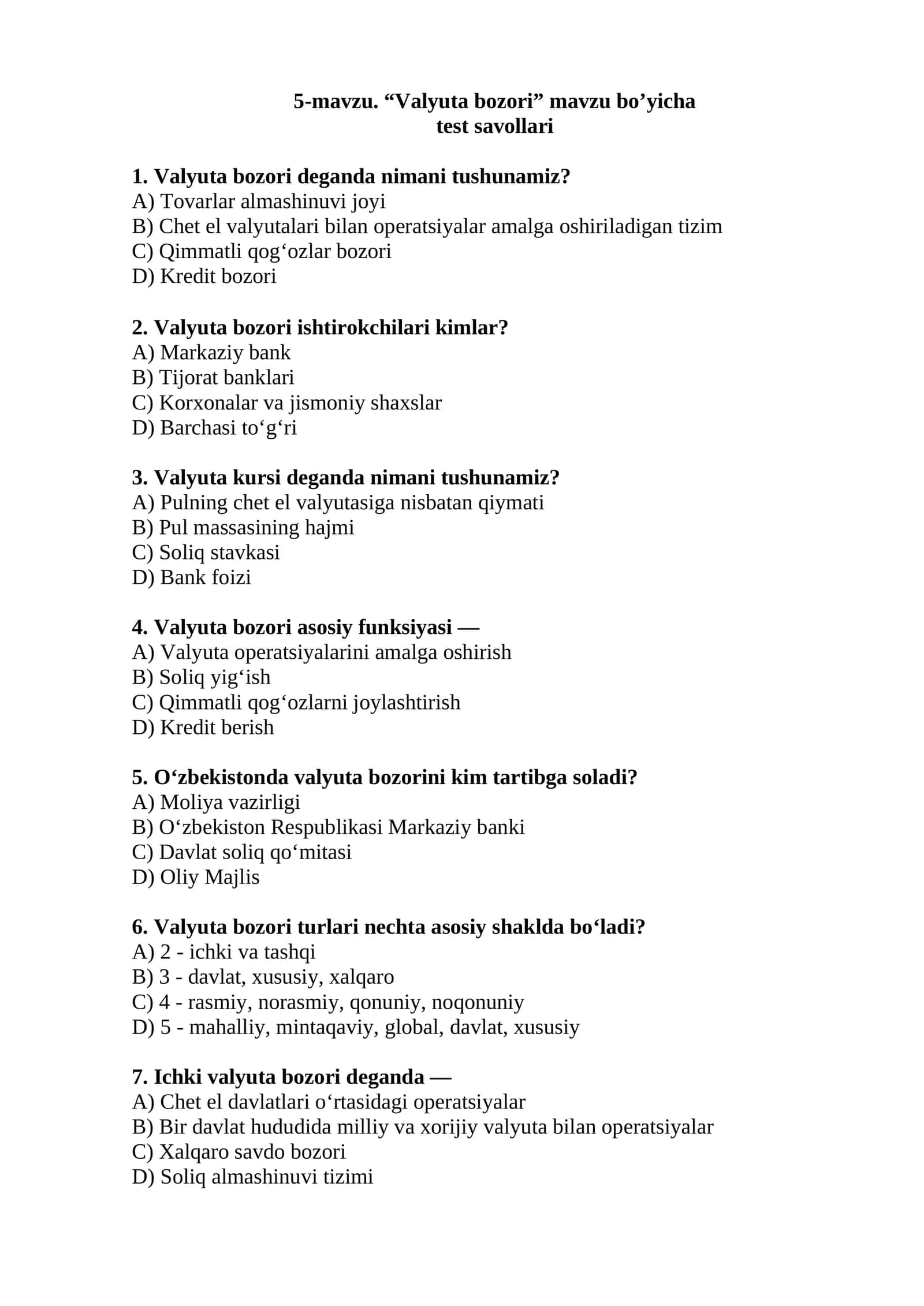 "Valyuta bozori" test savollari 1