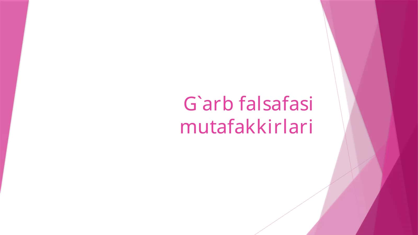 G`arb falsafasi mutafakkirlari 1