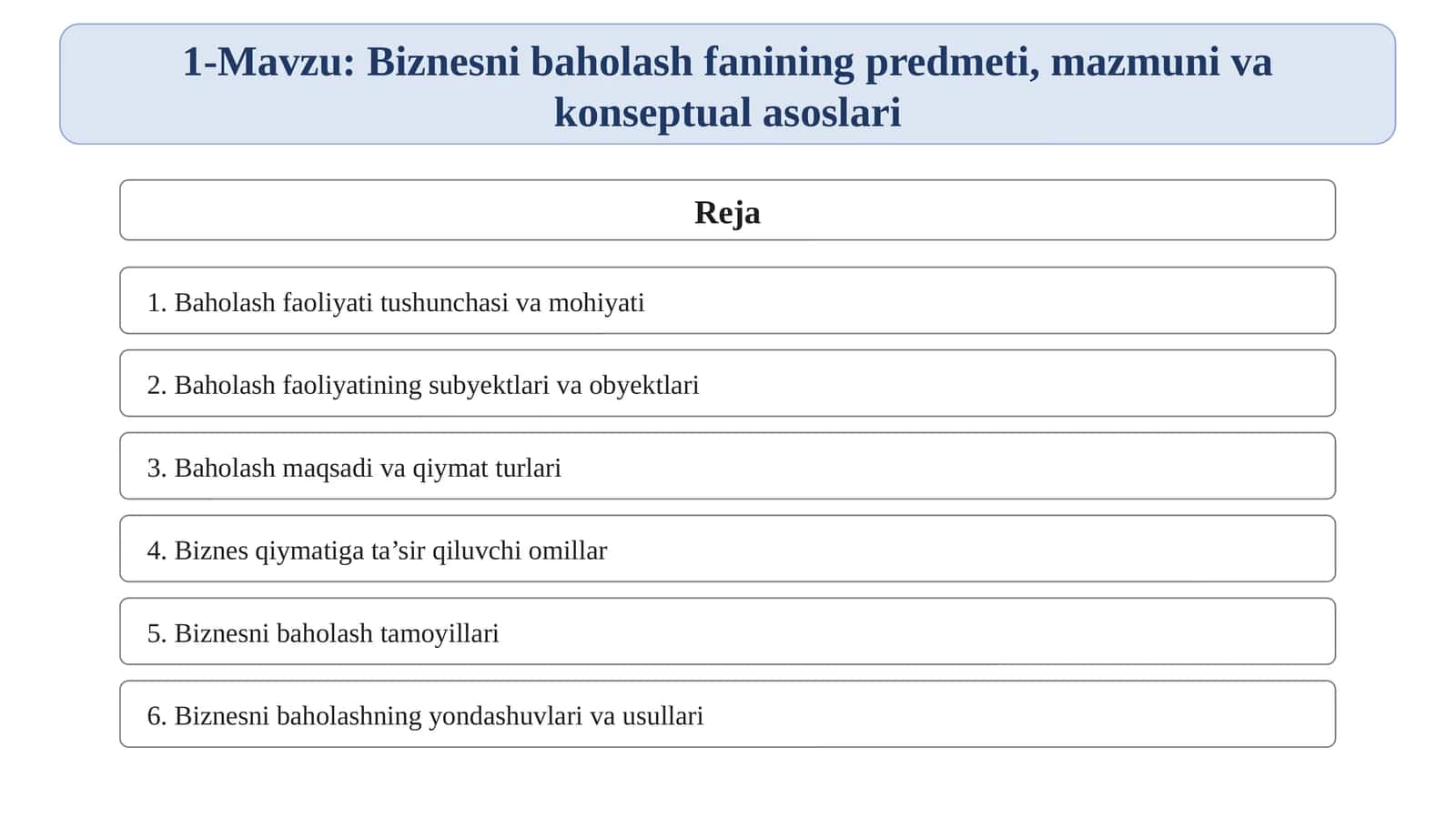 Biznesni baholash fanining predmeti, mazmuni va konseptual asoslari 1