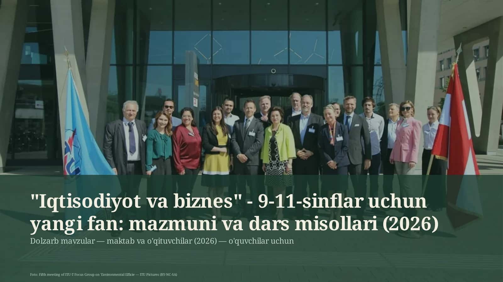 Iqtisodiyot va biznes - 9-11-sinflar uchun yangi fan: mazmuni va dars misollari 1