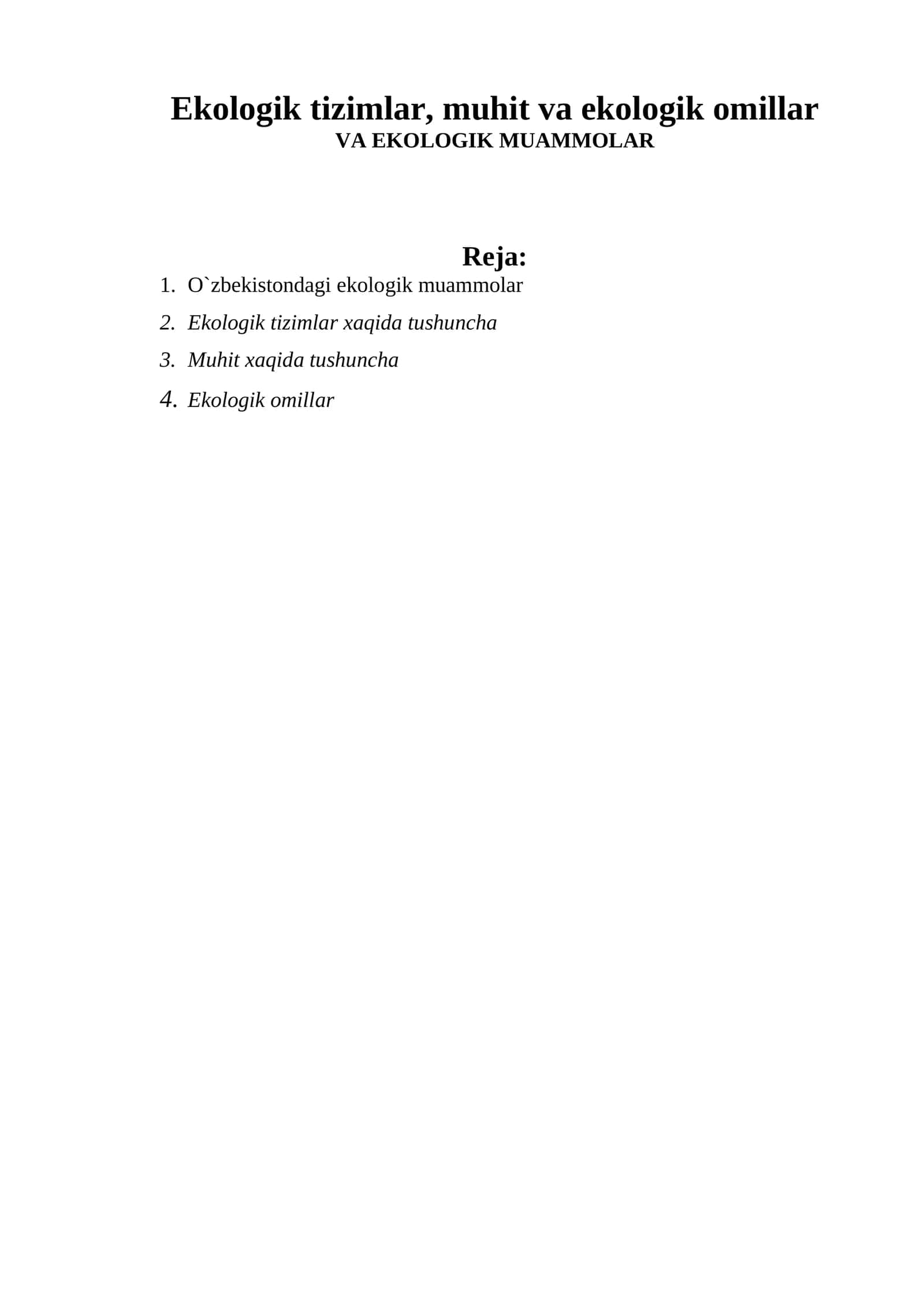 Ekologik tizimlar, muhit va ekologik omillar 1