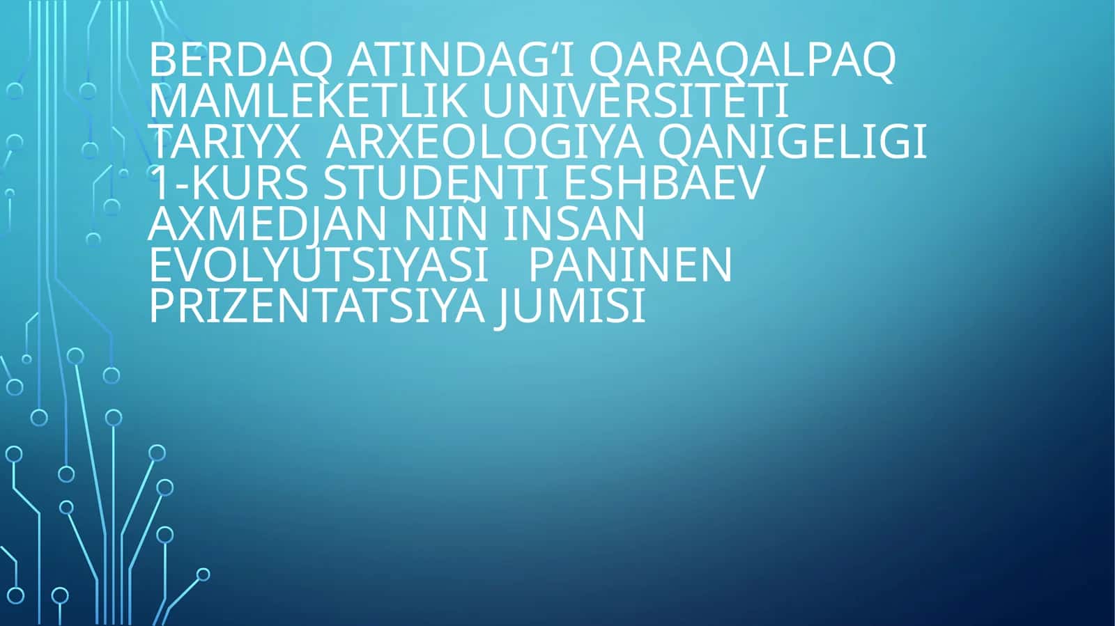 Insan evolyutsiyasi paninen prizentatsiya 1
