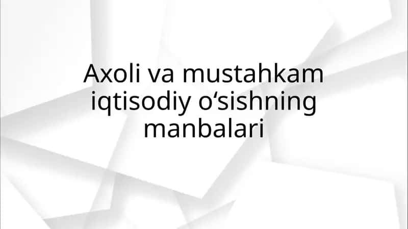 Axolivamustahkamiqtisodiyo‘sishningmanbalari 1