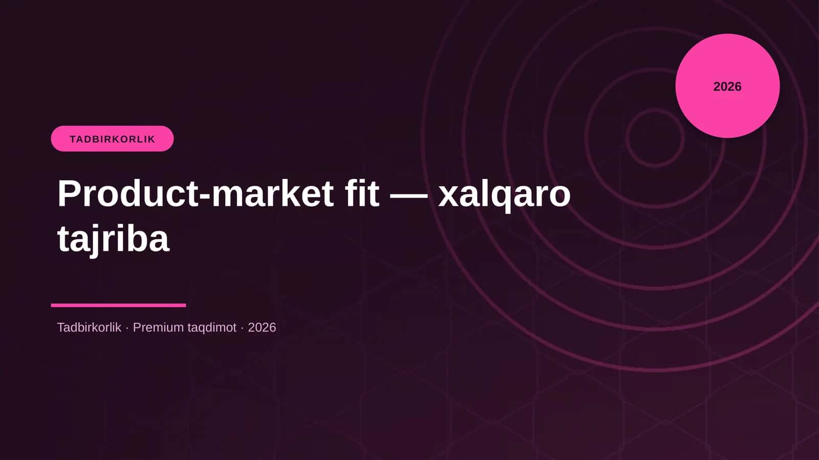 Product-market fit — xalqaro tajriba 1