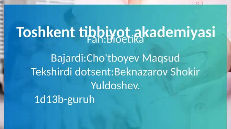 Bioetika va O‘zbekistonda Transplantatsiya 1