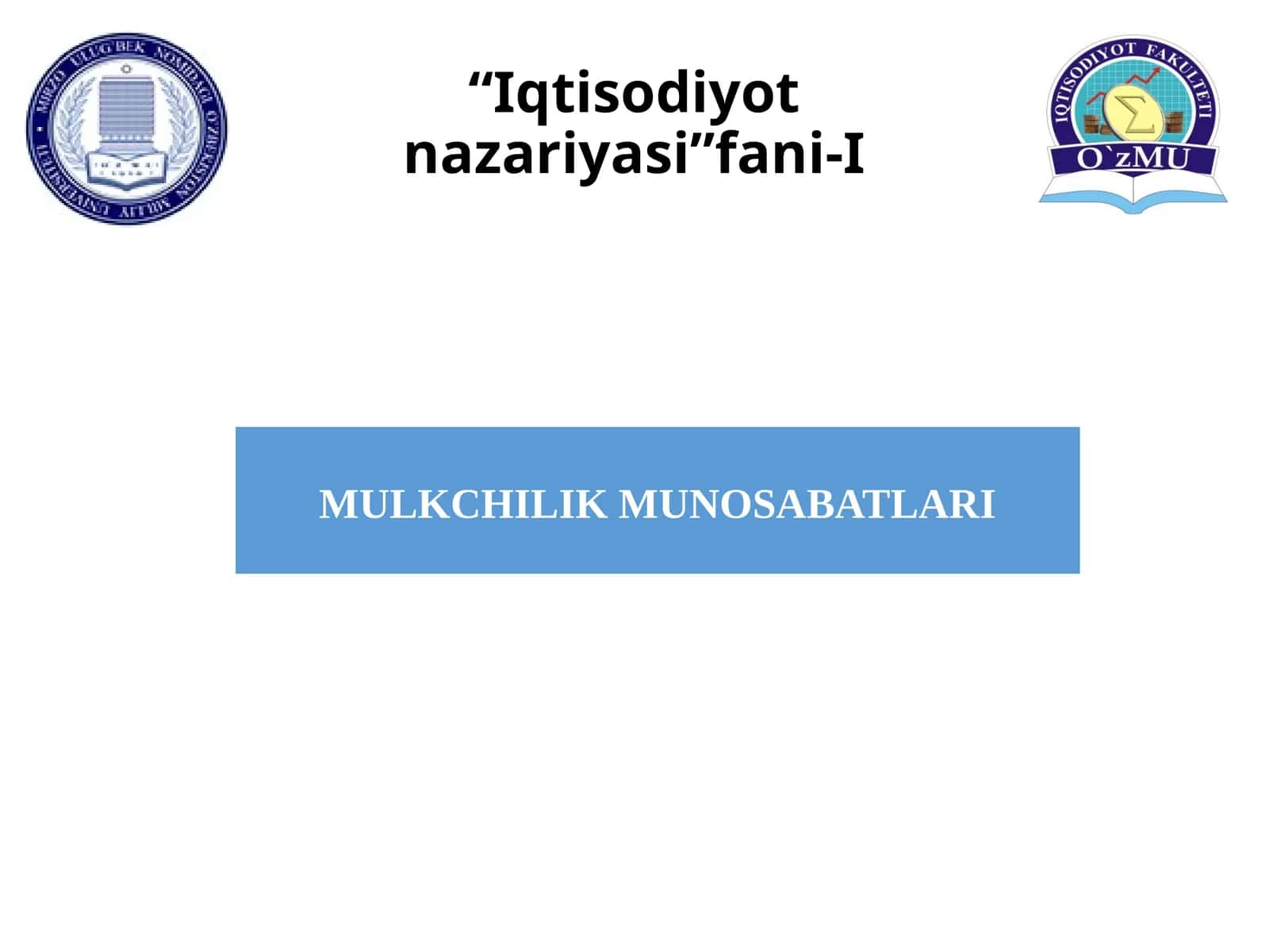 “Iqtisodiyot nazariyasi”fani-I 1