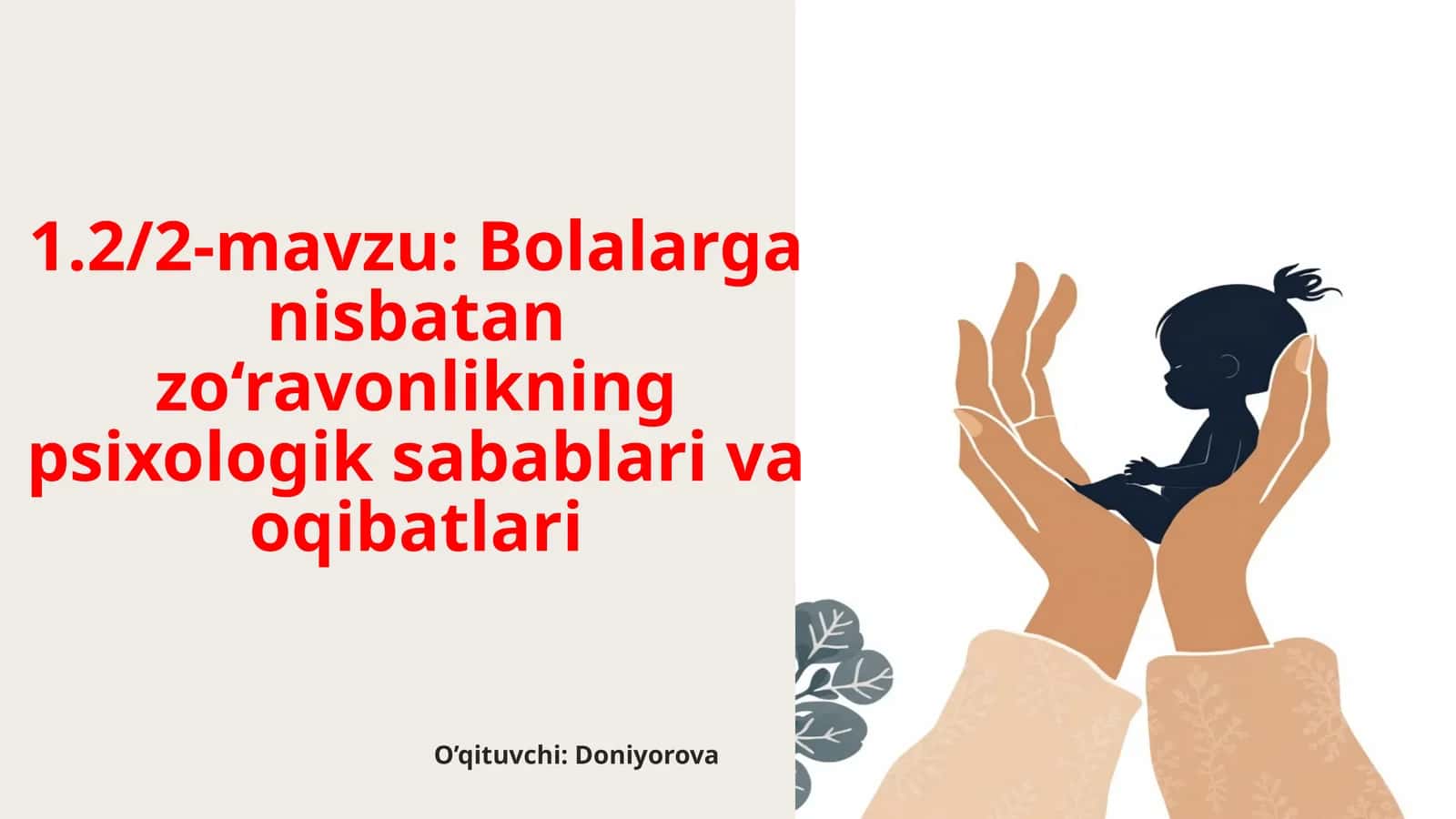 Bolalarganisbatan zo‘ravonlikning psixologik sabablarivaoqibatlari 1