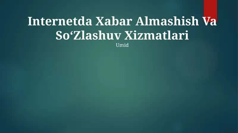 Internetda Xabar Almashish Va So‘Zlashuv Xizmatlari 1