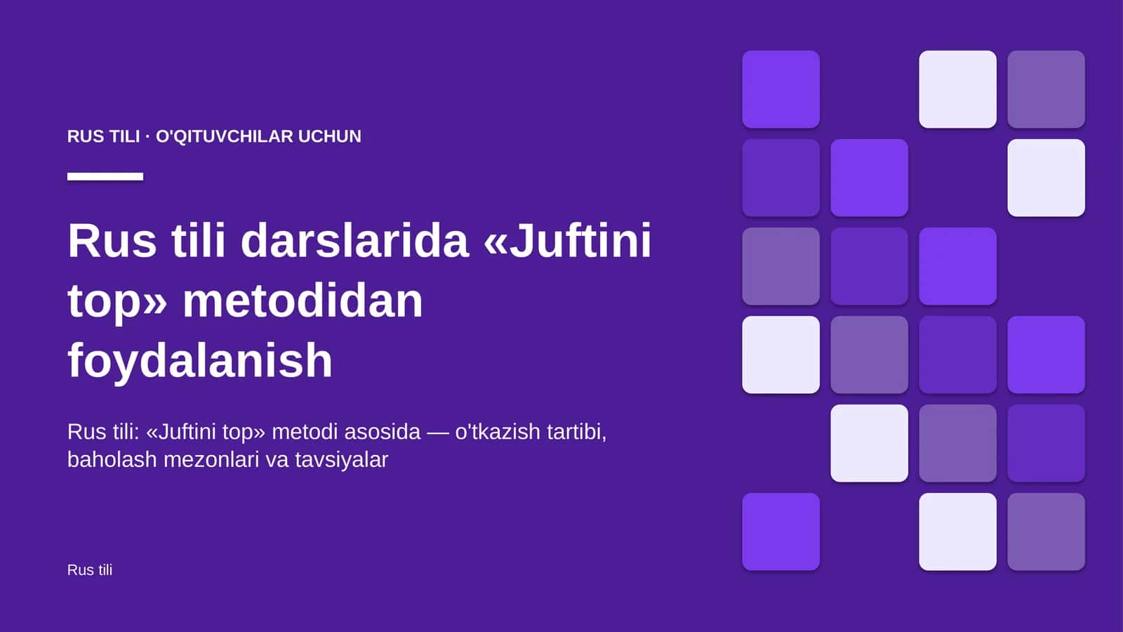 rus tili darslarida juftini top metodidan foydalanish 3428 1
