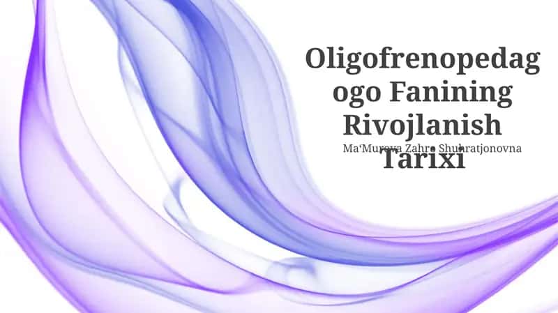 Oligofrenopedagogo Fanining Rivojlanish Tarixi 1