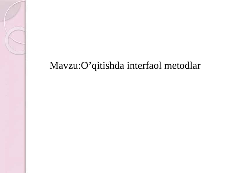 O`qitishda interfaol metodlar 1
