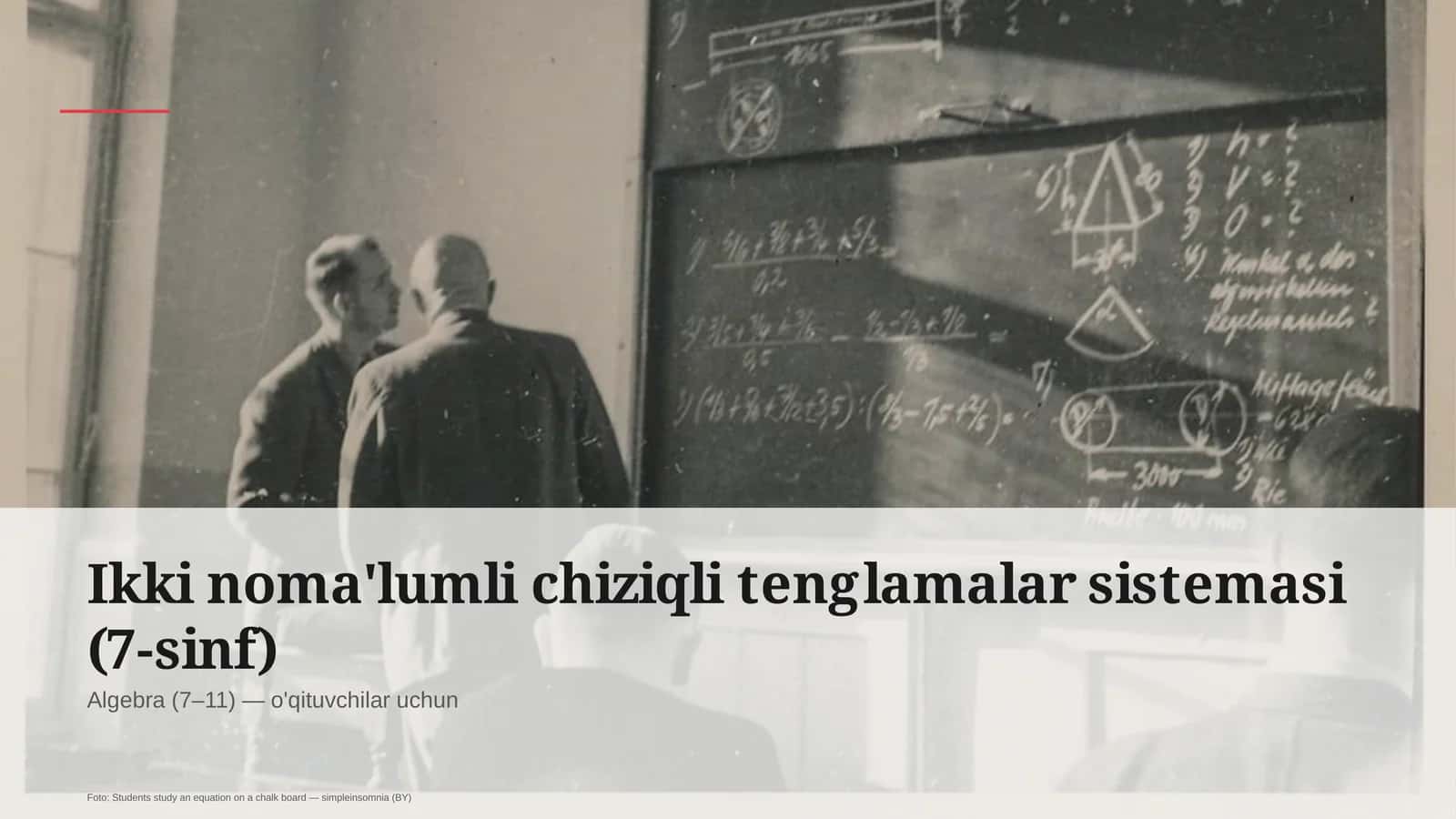 Ikki noma'lumli chiziqli tenglamalar sistemasi (7-sinf) 1