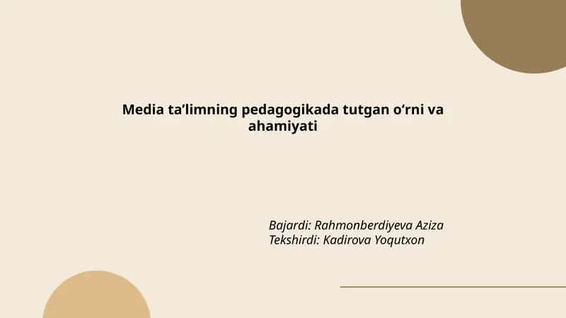 Media ta’limning pedagogikada tutgan oʻrni va ahamiyati 1