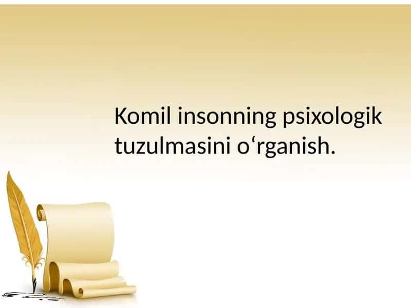 Komilinsonning psixologik tuzulmasi 1