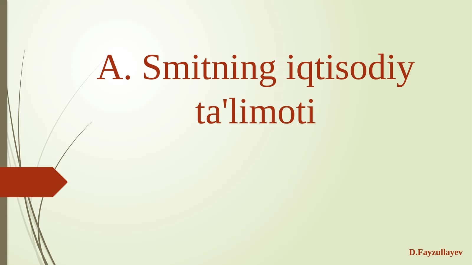 A.Smitningiqtisodiyta'limoti 1