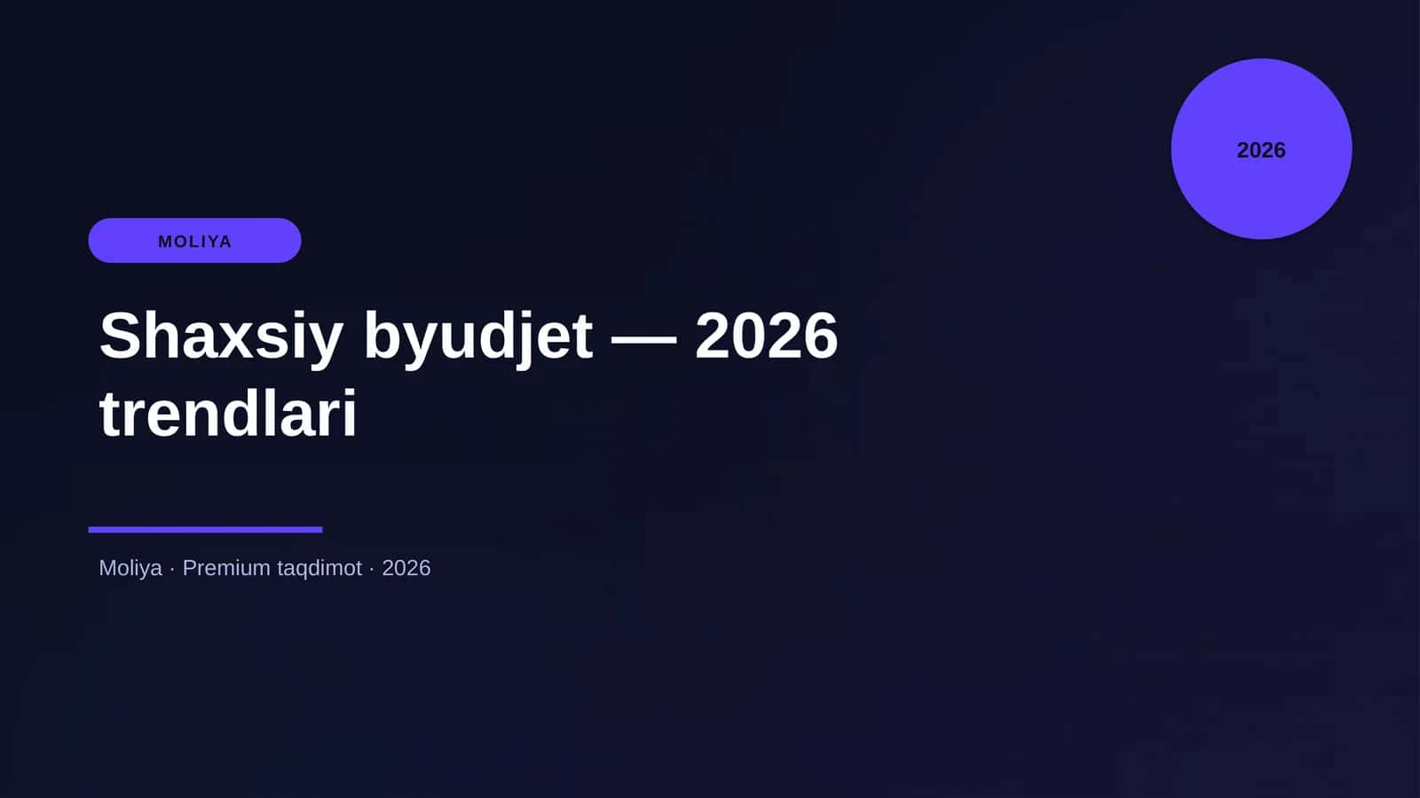 Shaxsiy byudjet — 2026 trendlari 1