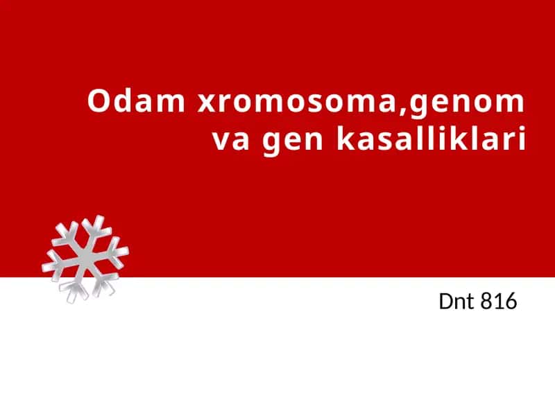 Odamxromosoma, genom va gen kasalliklari 1