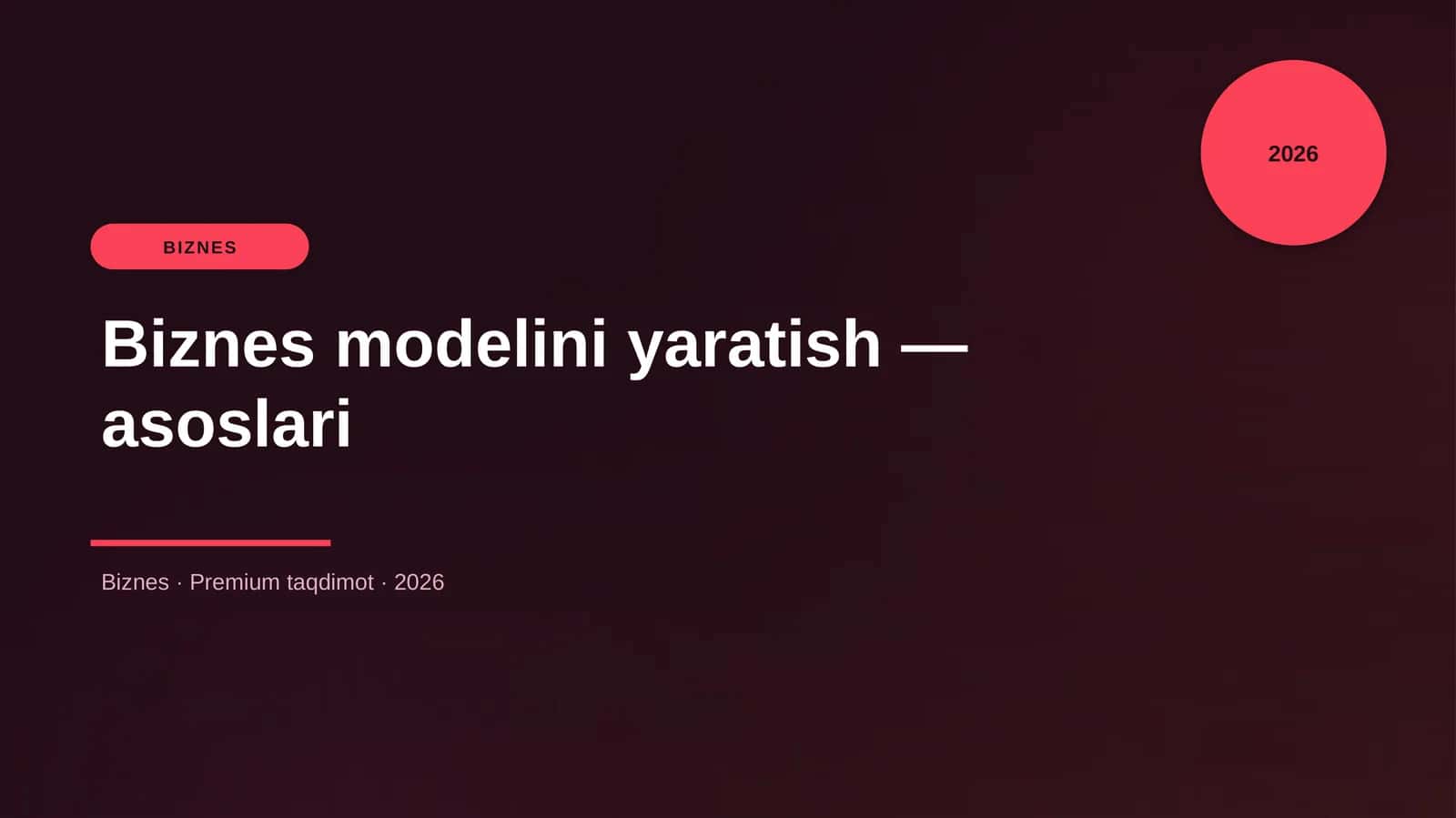 Biznes modelini yaratish — asoslari 1