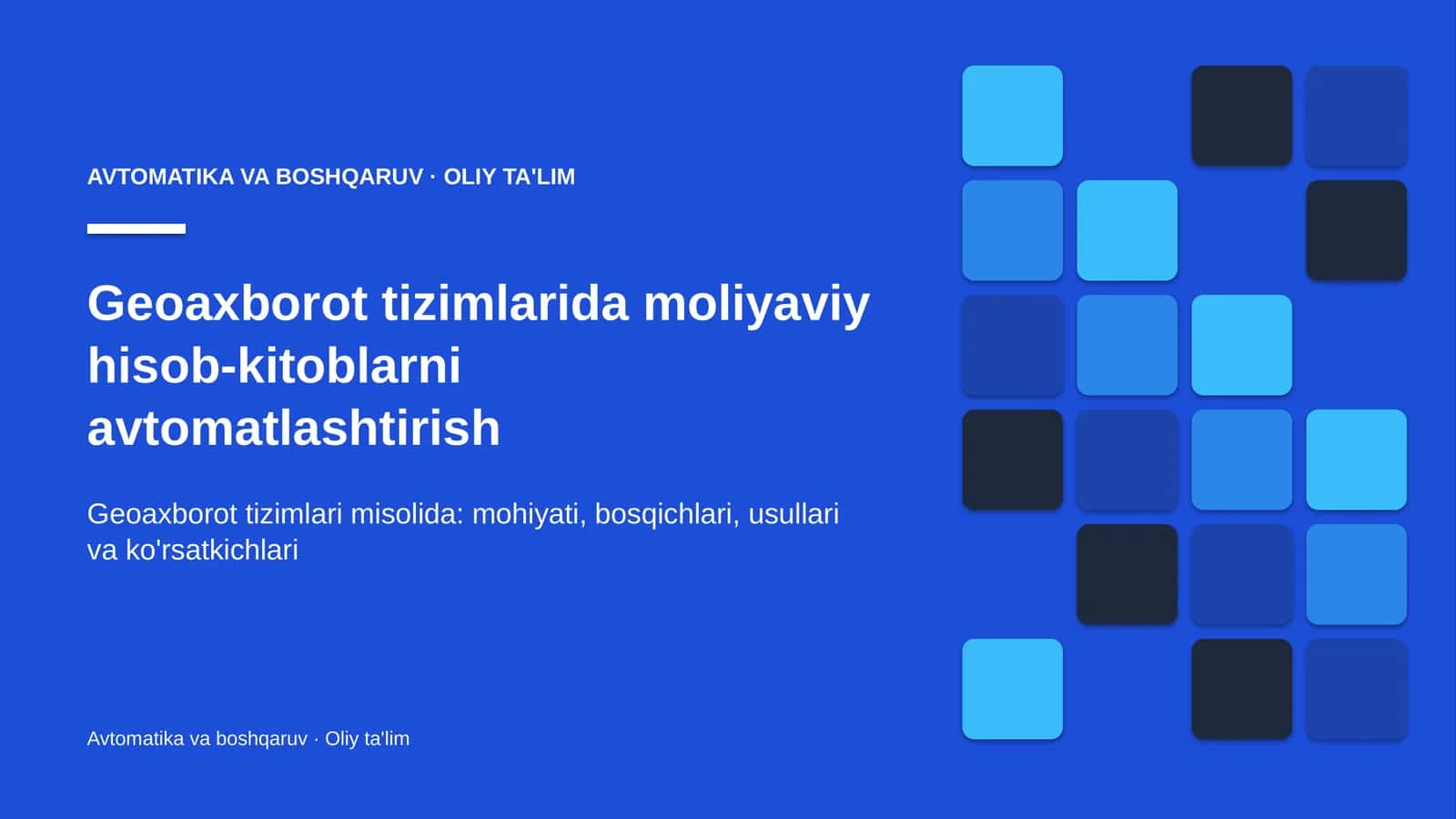 geoaxborot tizimlarida moliyaviy hisob kitoblarni avtomatlashtirish 8106 1