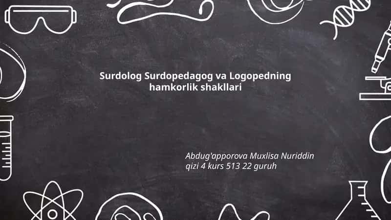Surdolog Surdopedagog va Logopedning hamkorlik shakllari 1