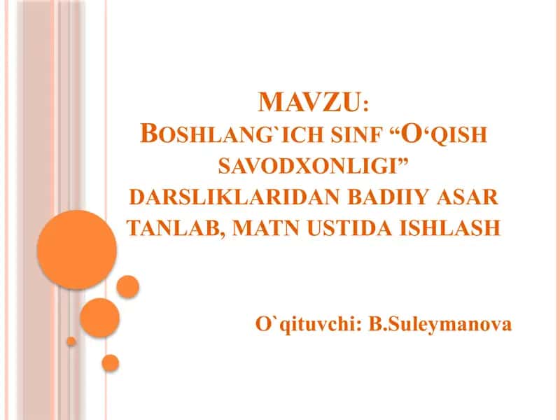Boshlang‘ich sinf “O‘qish savodxonligi” darsligidan badiiy asar tanlab, matn ustida ishlash 1