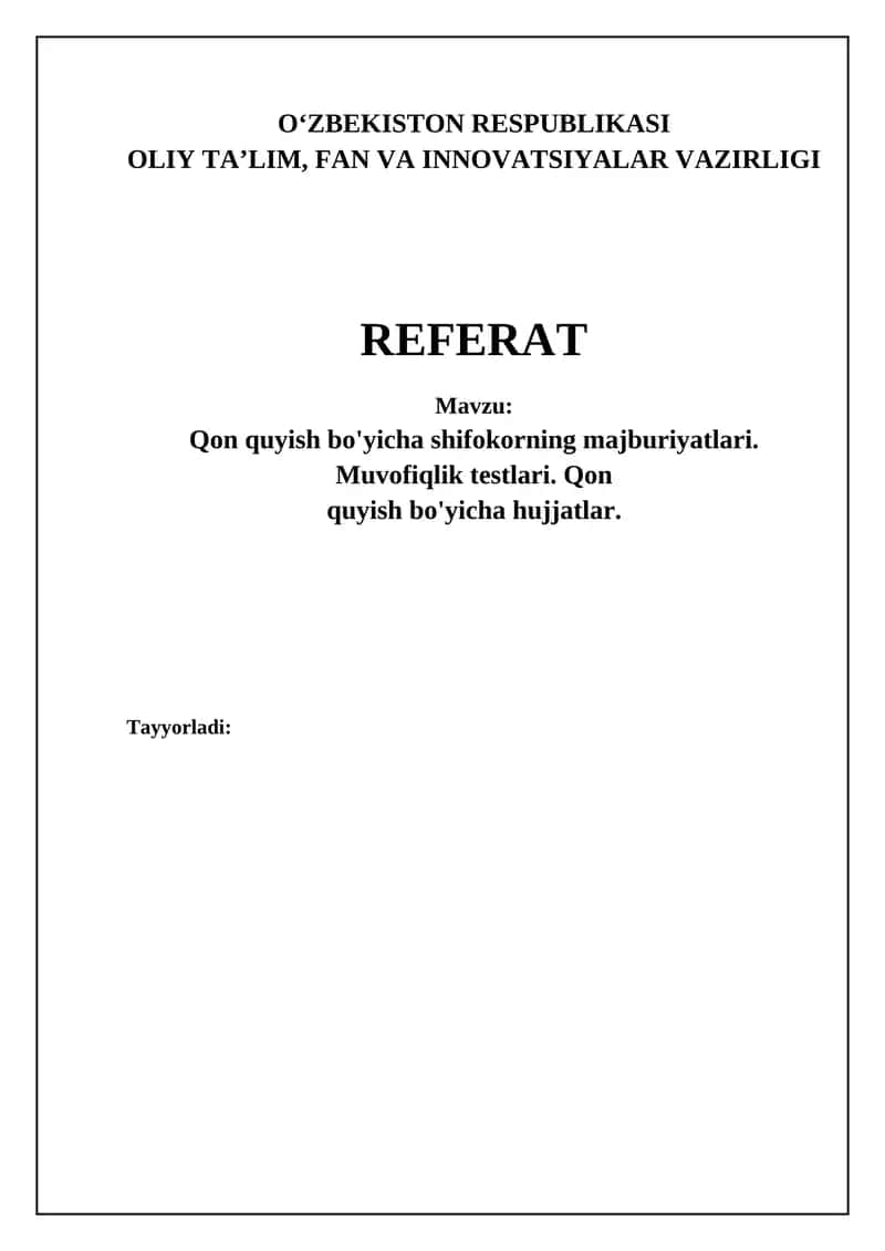 Qon quyish bo'yicha shifokorning majburiyatlari 1