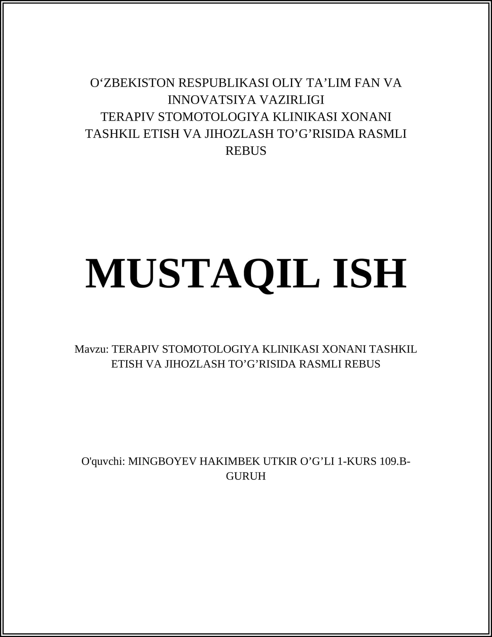 TERAPIV STOMOTOLOGIYA KLINIKASI XONANI TASHKIL ETISH VA JIHOZLASH TO’G’RISIDA RASMLI REBUS 1
