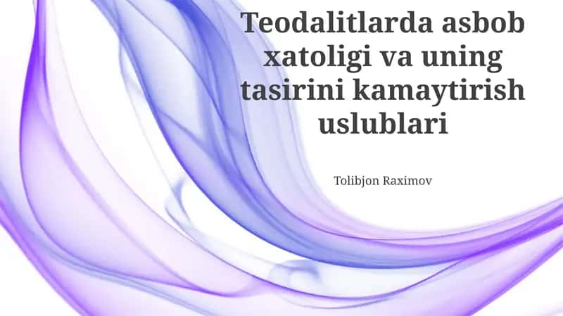 Teodalitlarda asbob xatoligi va uning tasirini kamaytirish uslublari 1