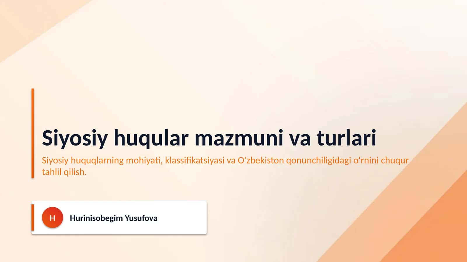 Siyosiy huqular mazmuni va turlari 1