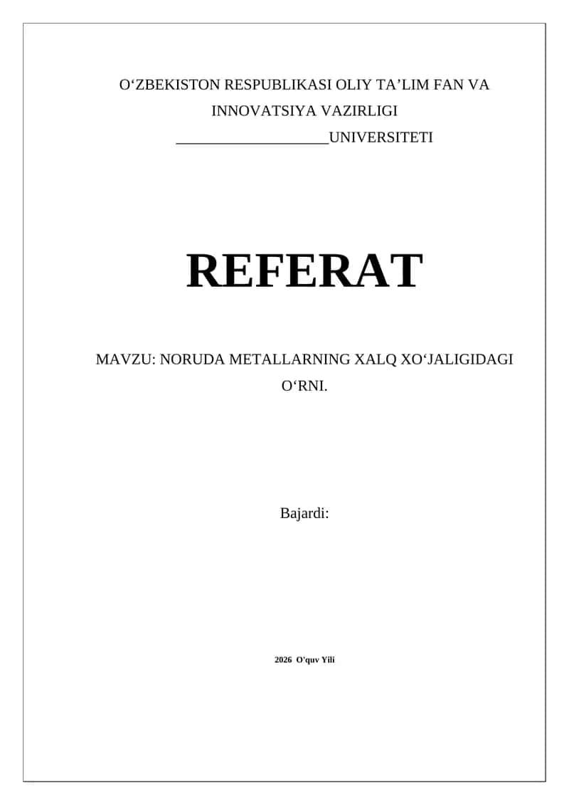 NORUDA METALLARNING XALQ XOʻJALIGIDAGI OʻRNI. 1