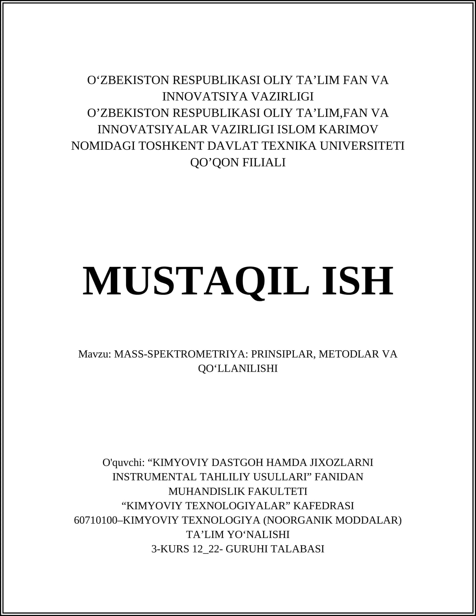 MASS-SPEKTROMETRIYA: PRINSIPLAR, METODLAR VA QO‘LLANILISHI 1