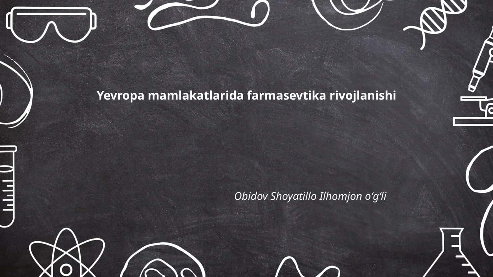 Yevropa mamlakatlarida farmasevtika rivojlanishi 1