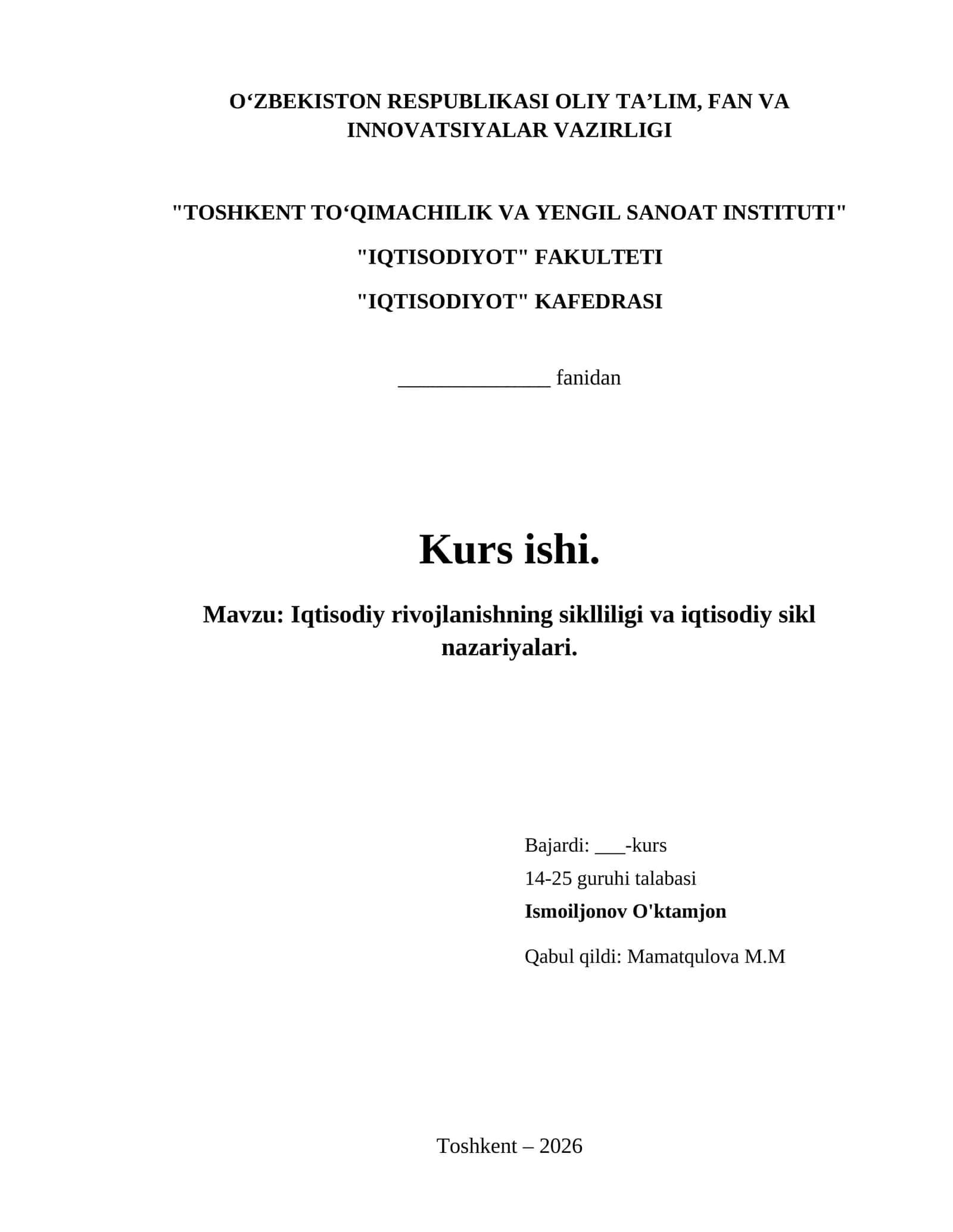 Iqtisodiy rivojlanishning siklliligi va iqtisodiy sikl nazariyalari. 1